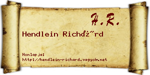 Hendlein Richárd névjegykártya